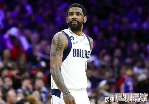 NBA巅峰对决震撼来袭！欧文闪耀全场，揭秘其惊人表现与惊喜转会消息